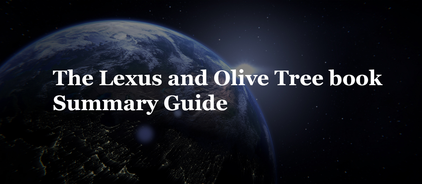 You are currently viewing The Lexus and Olive Tree book Summary Guide