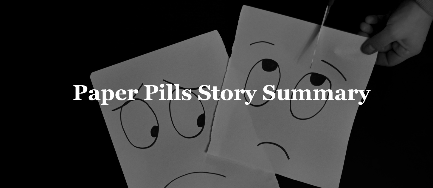 Read more about the article Paper Pills Story Summary