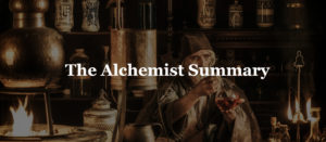 The Alchemist Summary