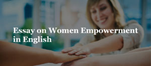 Essay on Women Empowerment in English