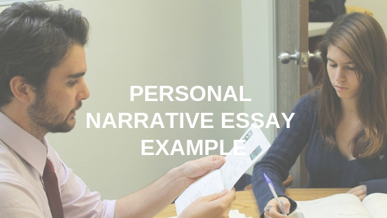 Personal Narrative Essay Example